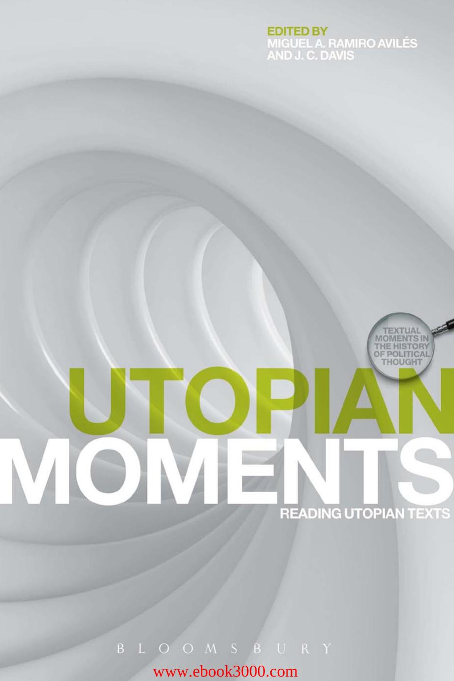 Utopian Moments (Textual Moments in the History of Political Thought) by Unknow