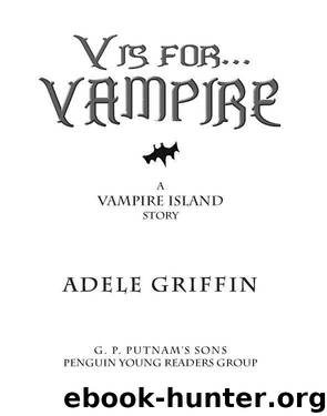 V Is For... Vampire by Adele Griffin