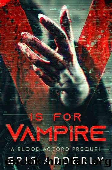 V Is for Vampire by Eris Adderly