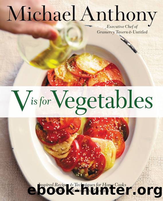 V Is for Vegetables by Michael Anthony & Dorothy Kalins