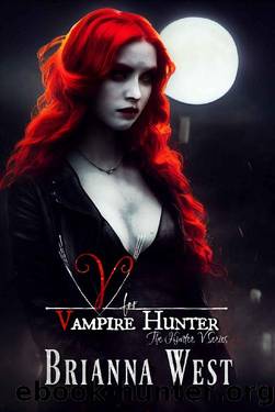 V for Vampire Hunter (Hunter V Book 1) by Brianna West