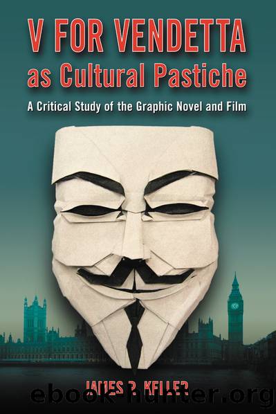 V for Vendetta as Cultural Pastiche by James R. Keller