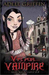 V is for . . . Vampire by Adele Griffin