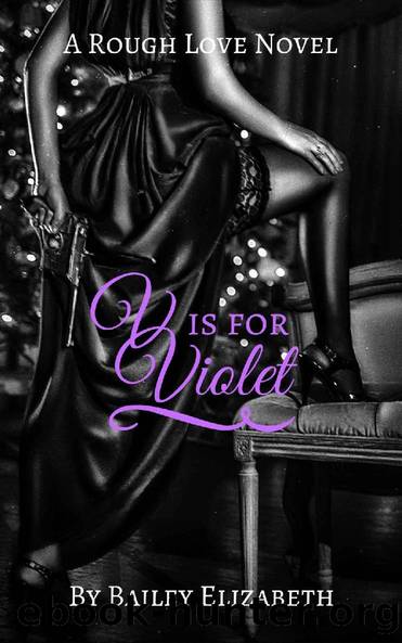 V is for Violet (Rough Love Novels Book 1) by Bailey Elizabeth