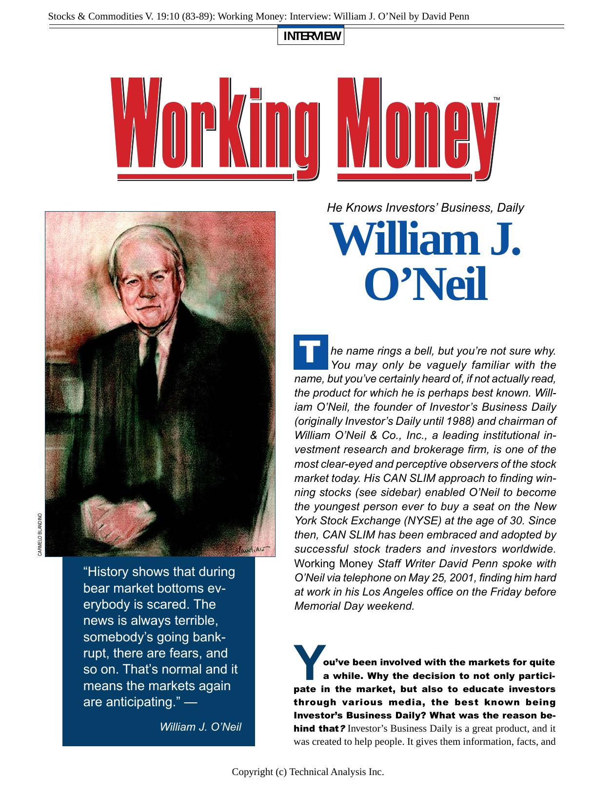 V. 19:10 (83-89): Working Money: Interview: William J. OâNeil by David Penn by David Penn
