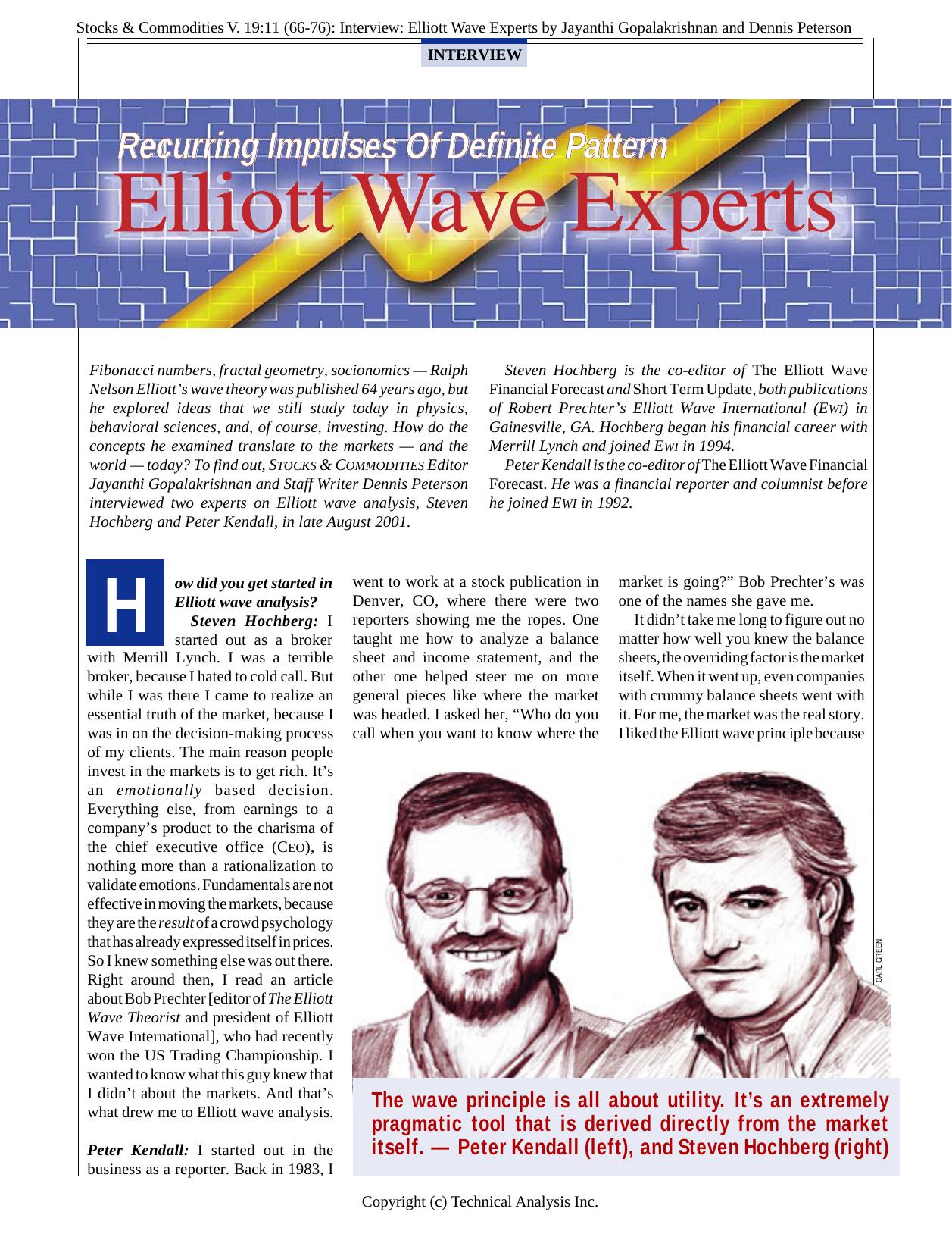 V. 19:11 (66-76): Interview: Elliott Wave Experts by Jayanthi Gopalakrishnan and Dennis Peterson by Jayanthi Gopalakrishnan & Dennis Peterson