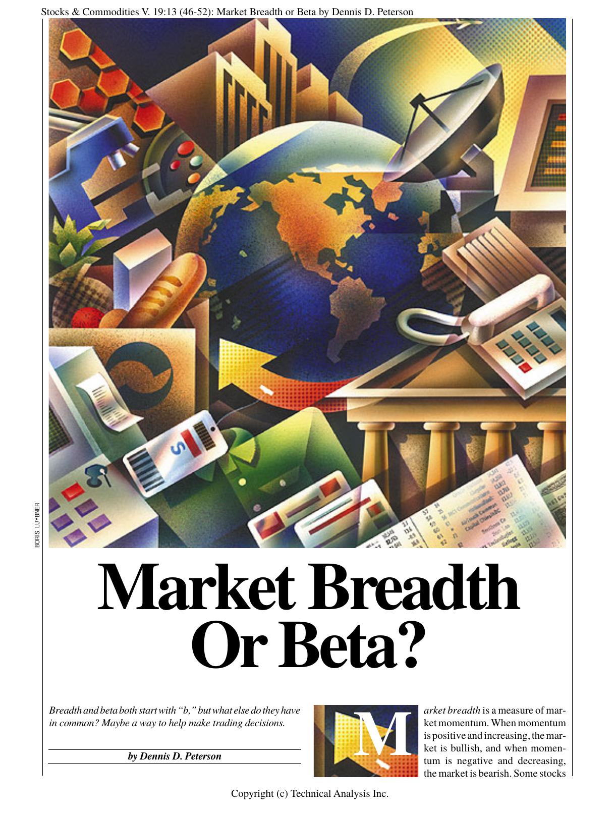 V. 19:13 (46-52): Market Breadth or Beta by Dennis D. Peterson by Dennis D. Peterson