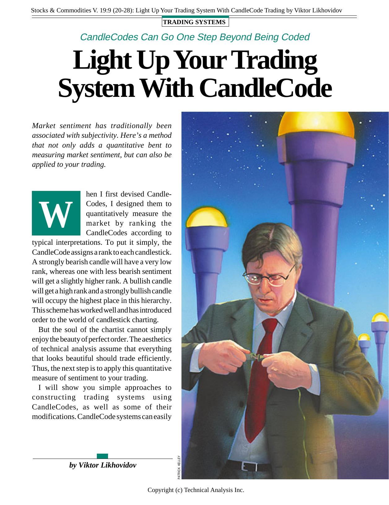 V. 19:9 (20-28): Light Up Your Trading System With CandleCode Trading by Viktor Likhovidov by Viktor Likhovidov