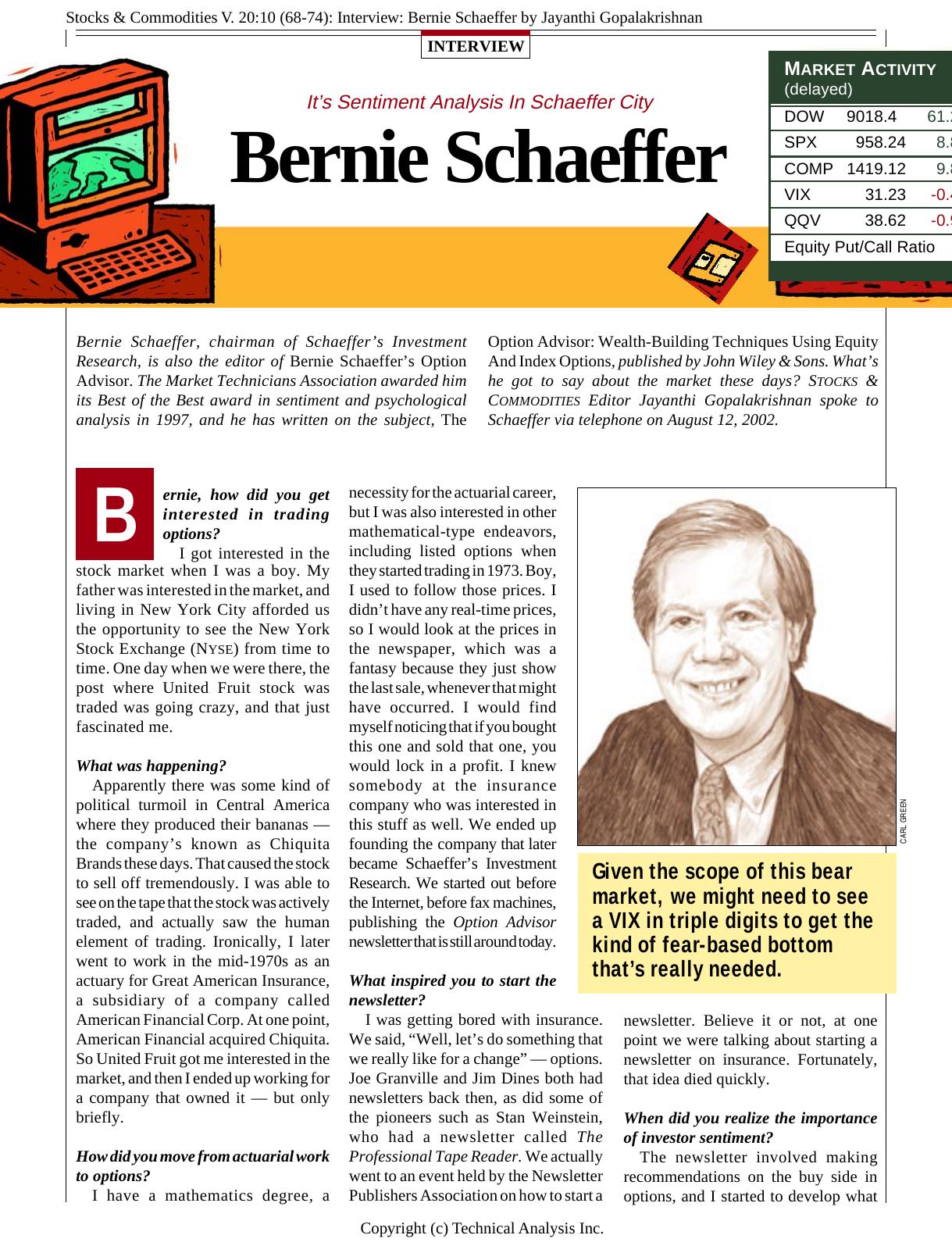 V. 20:10 (68-74): Interview: Bernie Schaeffer by Jayanthi Gopalakrishnan by Jayanthi Gopalakrishnan