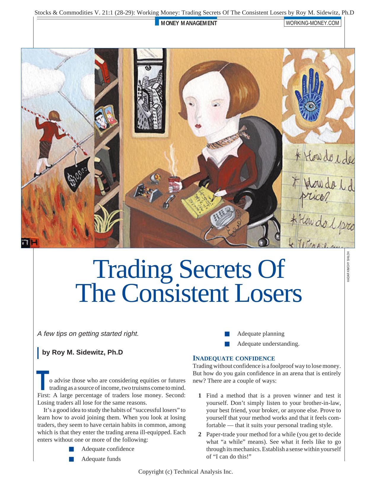 V. 21:1 (28-29): Working Money: Trading Secrets Of The Consistent Losers by Roy M. Sidewitz, Ph.D by Roy M. Sidewitz Ph.D