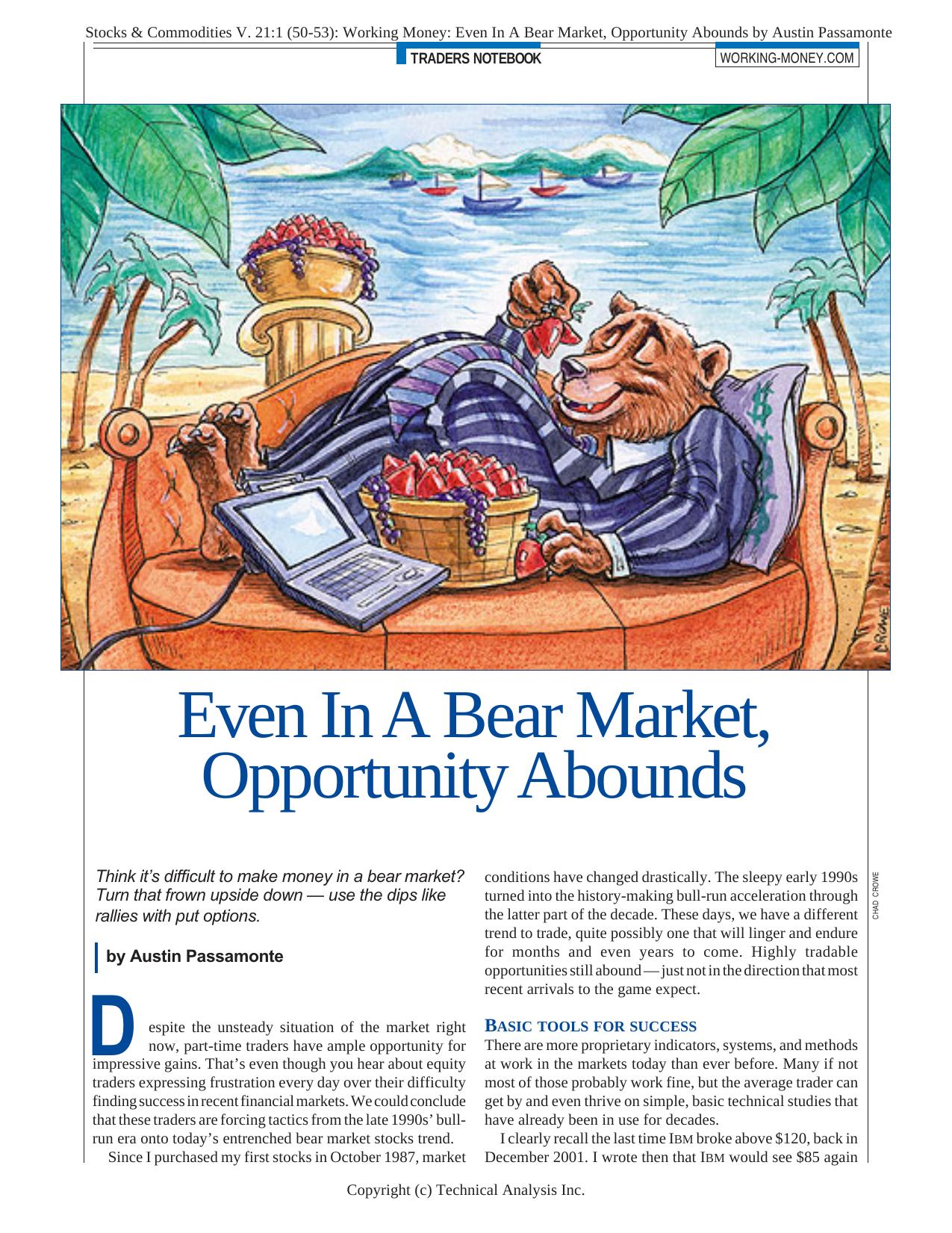 V. 21:1 (50-53): Working Money: Even In A Bear Market, Opportunity Abounds by Austin Passamonte by Austin Passamonte