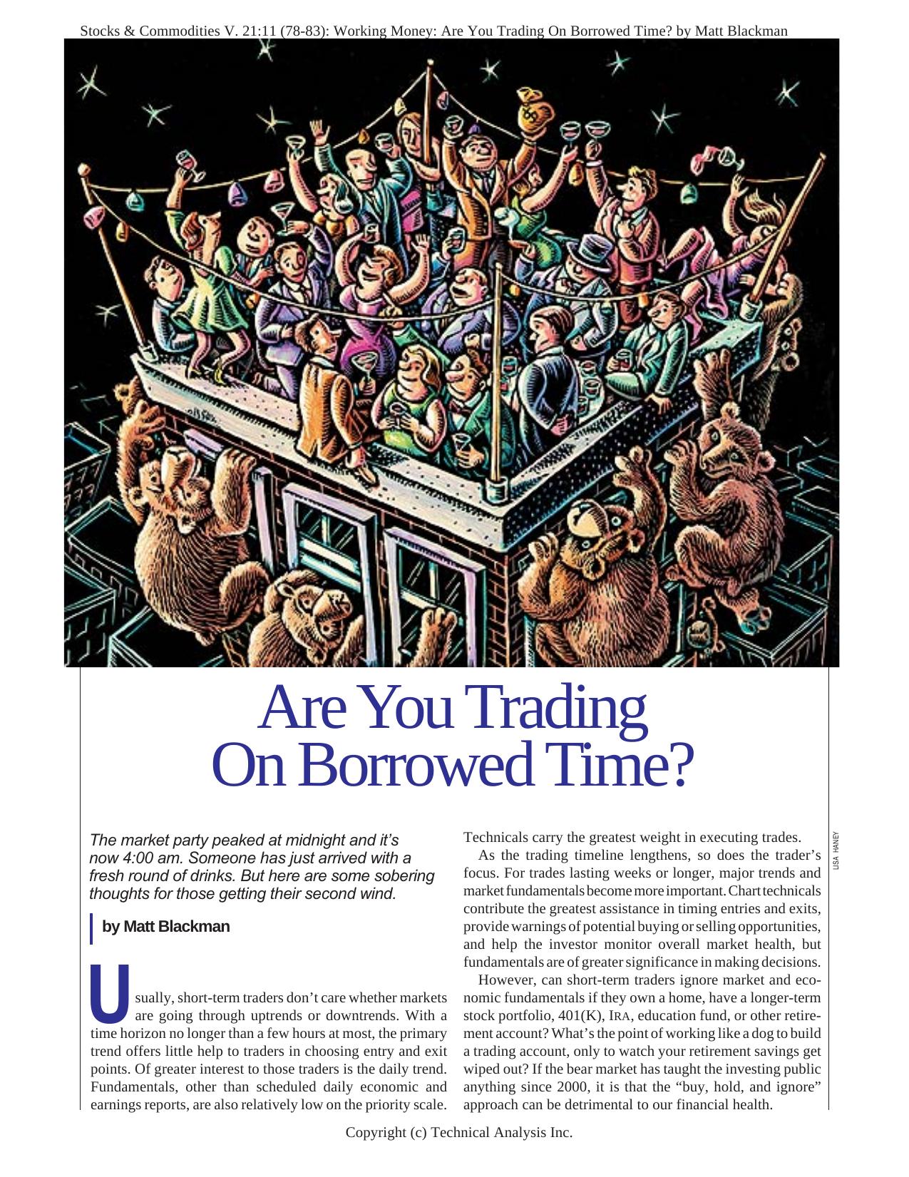 V. 21:11 (78-83): Working Money: Are You Trading On Borrowed Time? by Matt Blackman by Traders Notebook