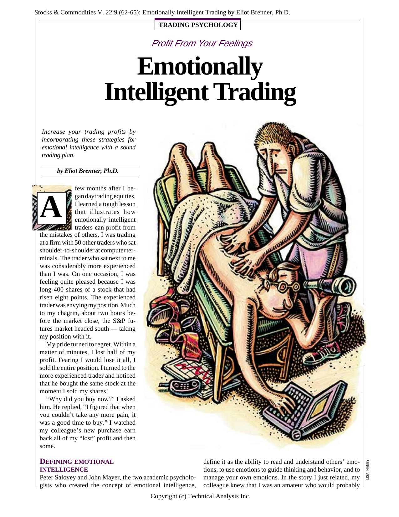 V. 22:9 (62-65): Emotionally Intelligent Trading by Eliot Brenner, Ph.D. by Eliot Brenner Ph.D