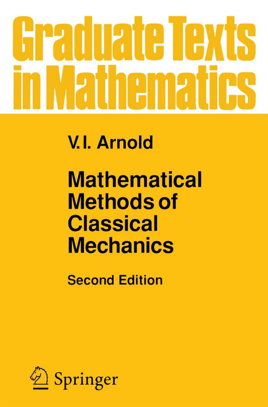 V. I. Arnold by Mathematical Methods of Classical Mechanics (1989)