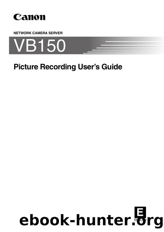 VB150 Picture Recording User's Guide by Canon Inc