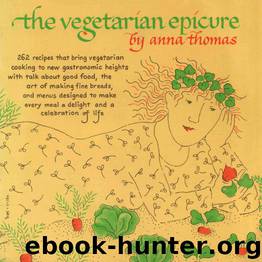 VEGETARIAN EPICURE by Anna Thomas