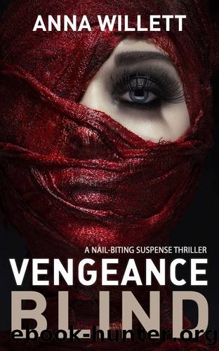 VENGEANCE BLIND by Willett Anna