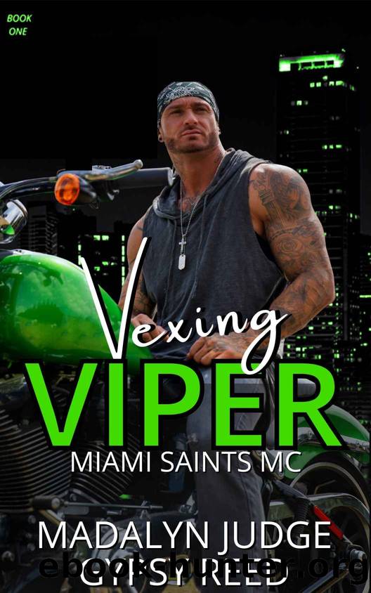 VEXING VIPER by JUDGE MADALYN & Reed Gypsy