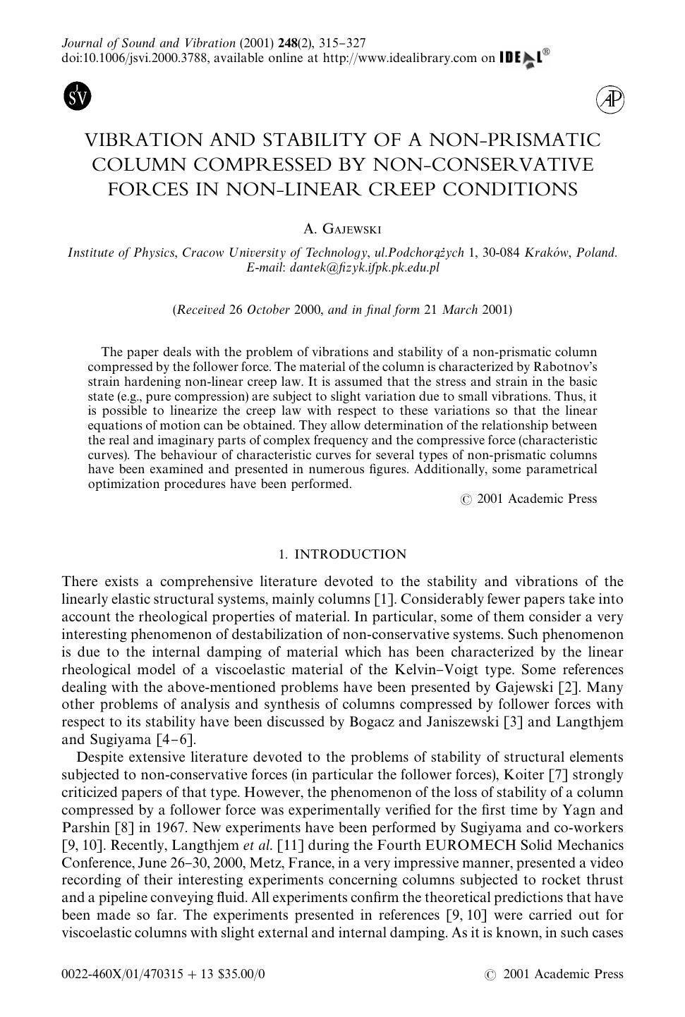 VIBRATION AND STABILITY OF A NON-PRISMATIC COLUMN COMPRESSED BY NON-CONSERVATIVE FORCES IN NON-LINEAR CREEP CONDITIONS by GAJEWSKI A