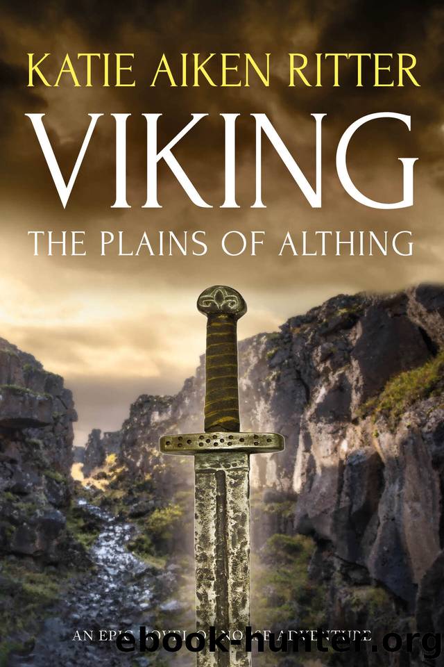 VIKING: The Plains of Althing (Norse Adventure Series Book 1) by Aiken Ritter Katie