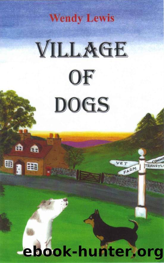 VILLAGE OF DOGS by Wendy Lewis