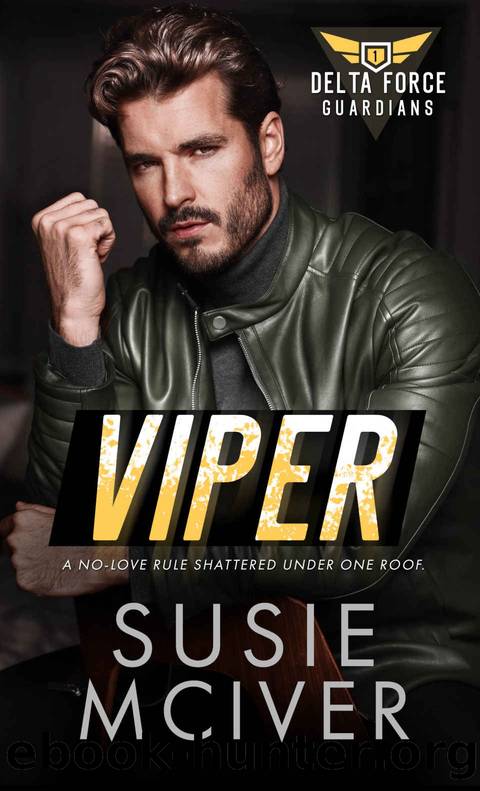VIPER: A Military Romance (Delta Force Guardians Book 1) by SUSIE MCIVER