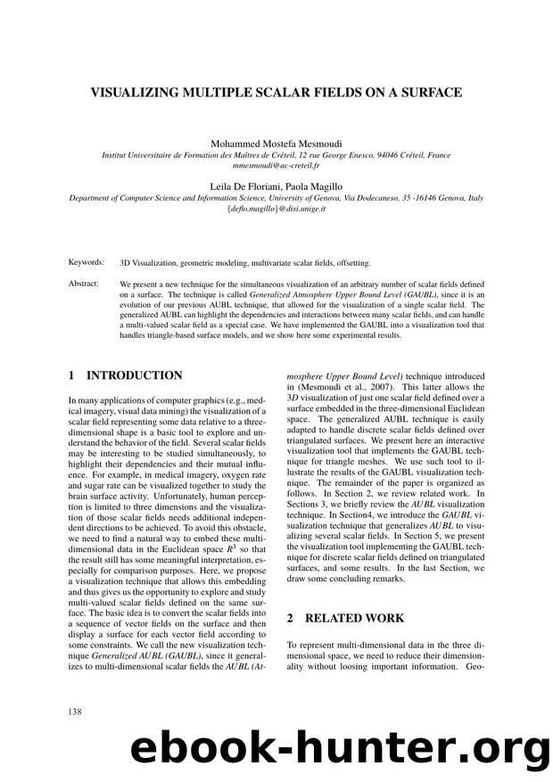 VISUALIZING MULTIPLE SCALAR FIELDS ON A SURFACE by Mohammed Mostefa Mesmoudi Leila De Floriani & Paola Magillo