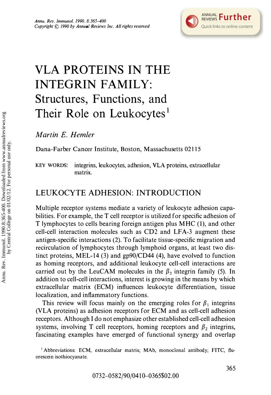 VLA Proteins in the Integrin Family: Structures, Functions, and Their Role on Leukocytes by Martin E. Hemler