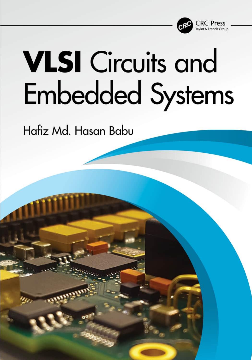 VLSI Circuits and Embedded Systems by Hafiz Md. Hasan Babu