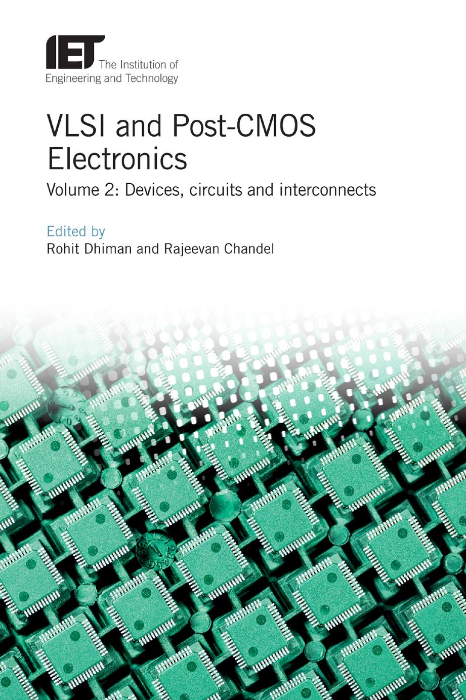 VLSI and Post-CMOS Electronics. Volume 2: Devices, circuits and interconnects by Unknow