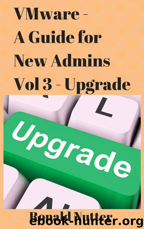 VMware - A Guide for New Admins (Upgrade) by Ronald Nutter