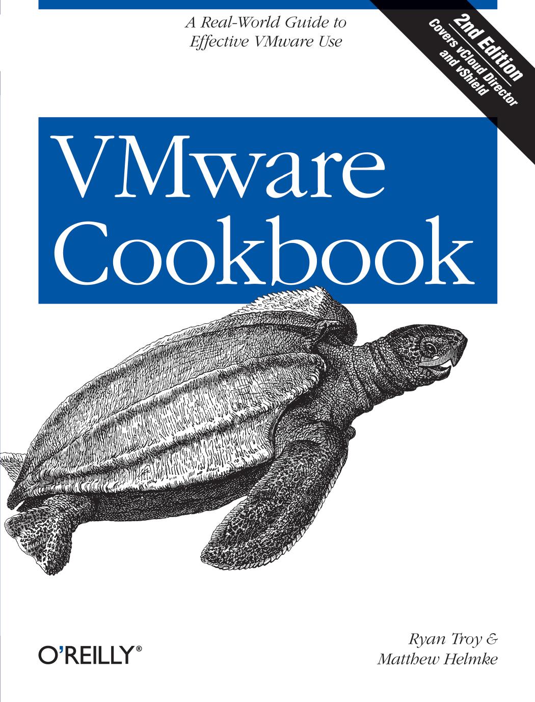 VMware Cookbook: A Real-World Guide to Effective VMware Use, Second edition by Unknow