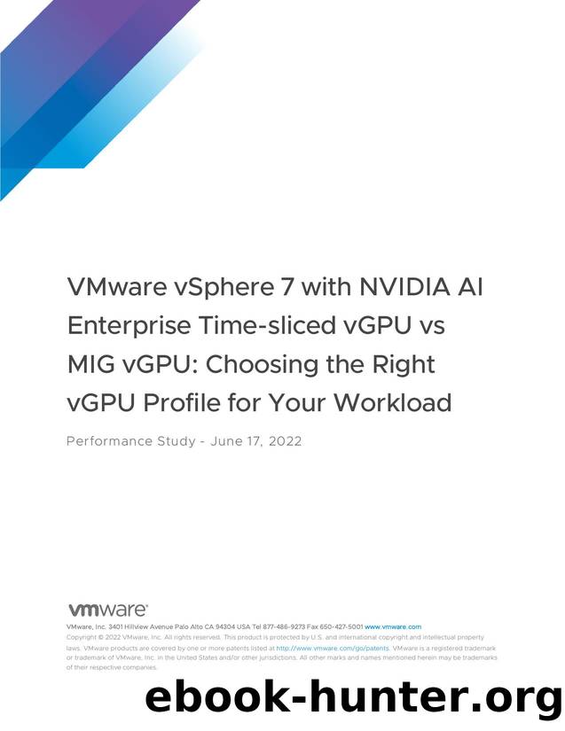VMware vSphere 7 with NVIDIA AI Enterprise time-sliced vGPU vs MIG vGPU: Choosing the Right vGPU Profile for Your Workload by VMware