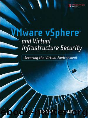 VMware vSphere™ and Virtual Infrastructure Security: Securing the Virtual Environment (William Farnsworth's Library) by Edward L. Haletky