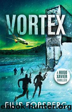 VORTEX (Hugo Xavier Series Book 4) by Filip Forsberg