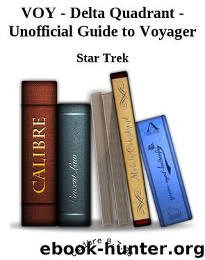 VOY - Delta Quadrant - Unofficial Guide to Voyager by Star Trek