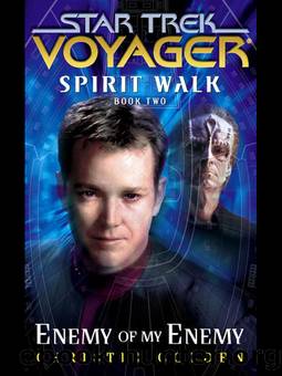 VOY - Spirit Walk 2 - Enemy Of My Enemy (c) by Star Trek