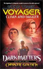 VOY 19 - Dark Matters 1 - Cloak And Dagger by Star Trek