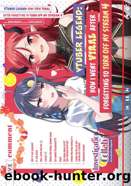 VTuber Legend: How I Went Viral after Forgetting to Turn Off My Stream Volume 4 [Complete] by Nana Nanato