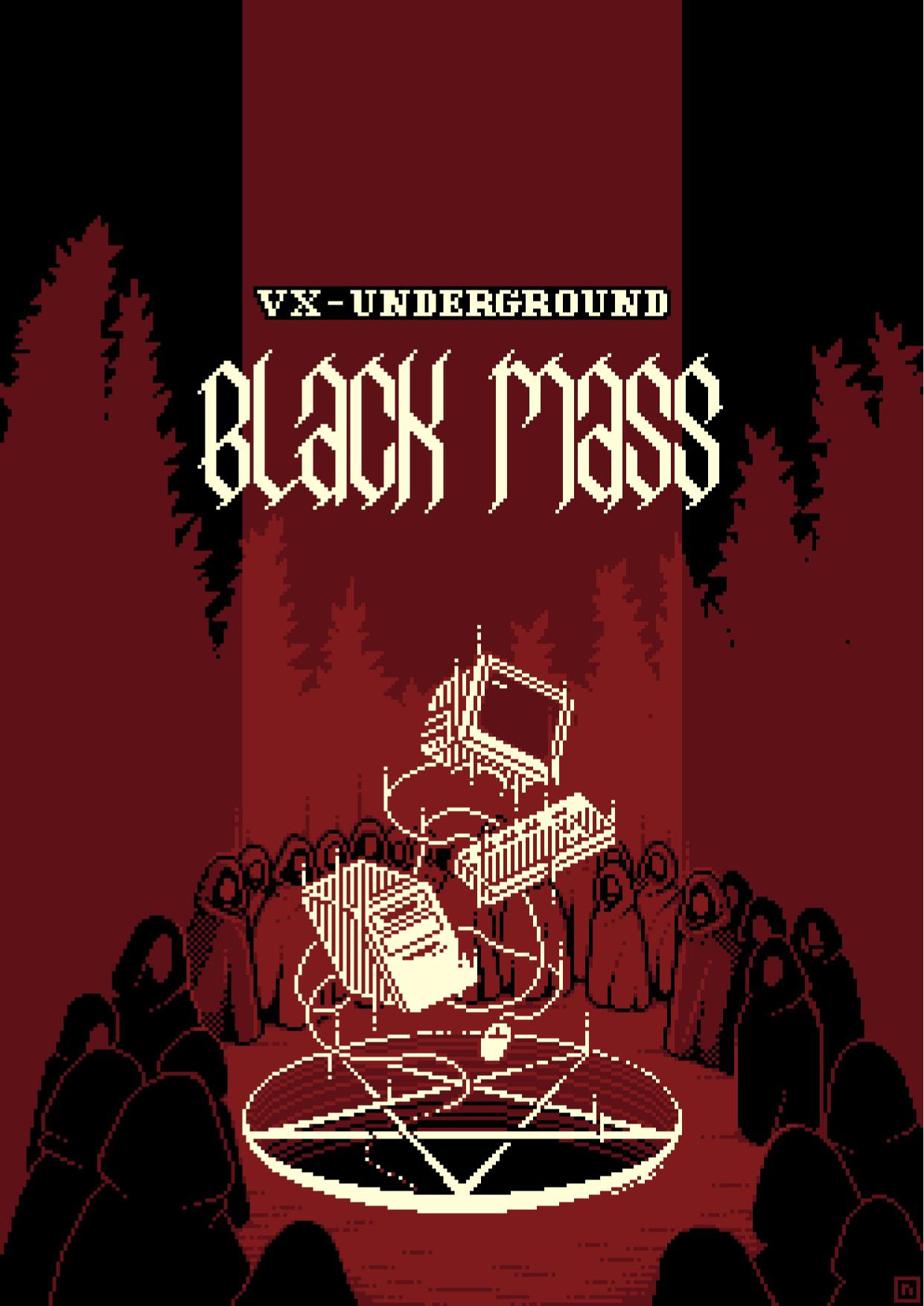 VX Underground Black Mass: Volume 1 by VX Underground