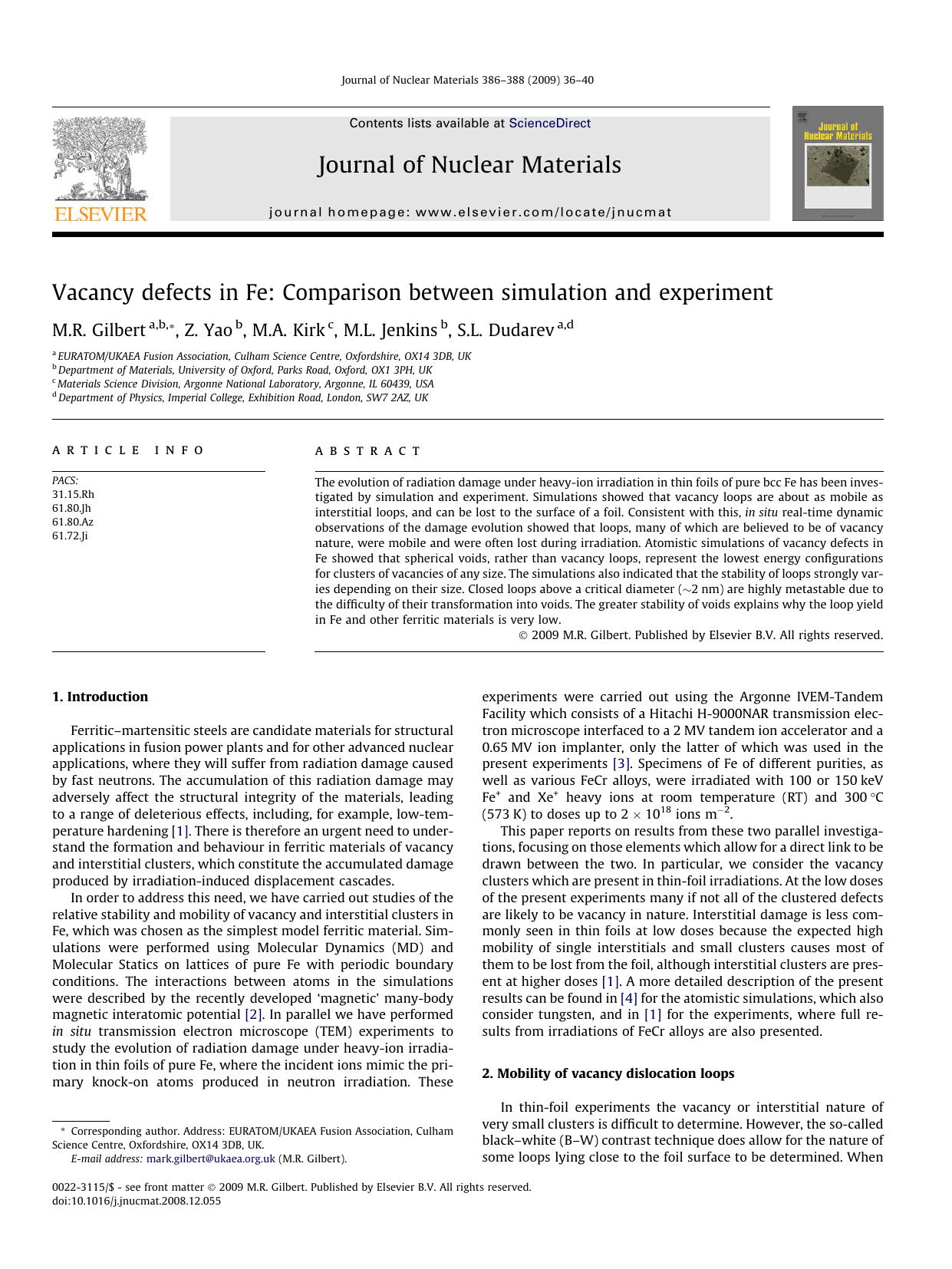 Vacancy defects in Fe: Comparison between simulation and experiment by M.R. Gilbert; Z. Yao; M.A. Kirk; M.L. Jenkins; S.L. Dudarev