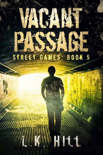 Vacant Passage by L K Hill
