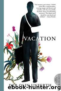 Vacation by Deb Olin Unferth