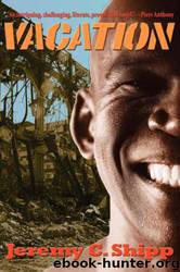 Vacation by Jeremy C. Shipp