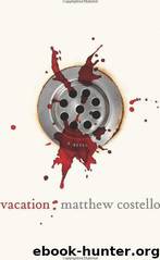 Vacation by Matthew Costello