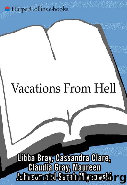 Vacations from Hell by Libba Bray