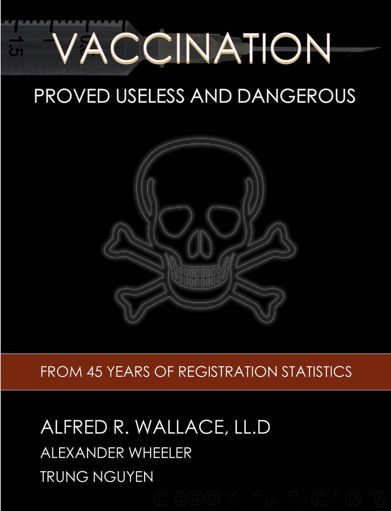 Vaccination: Proved Useless and Dangerous by Trung Nguyen