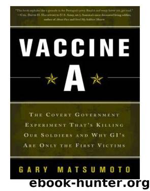Vaccine A by Gary Matsumoto