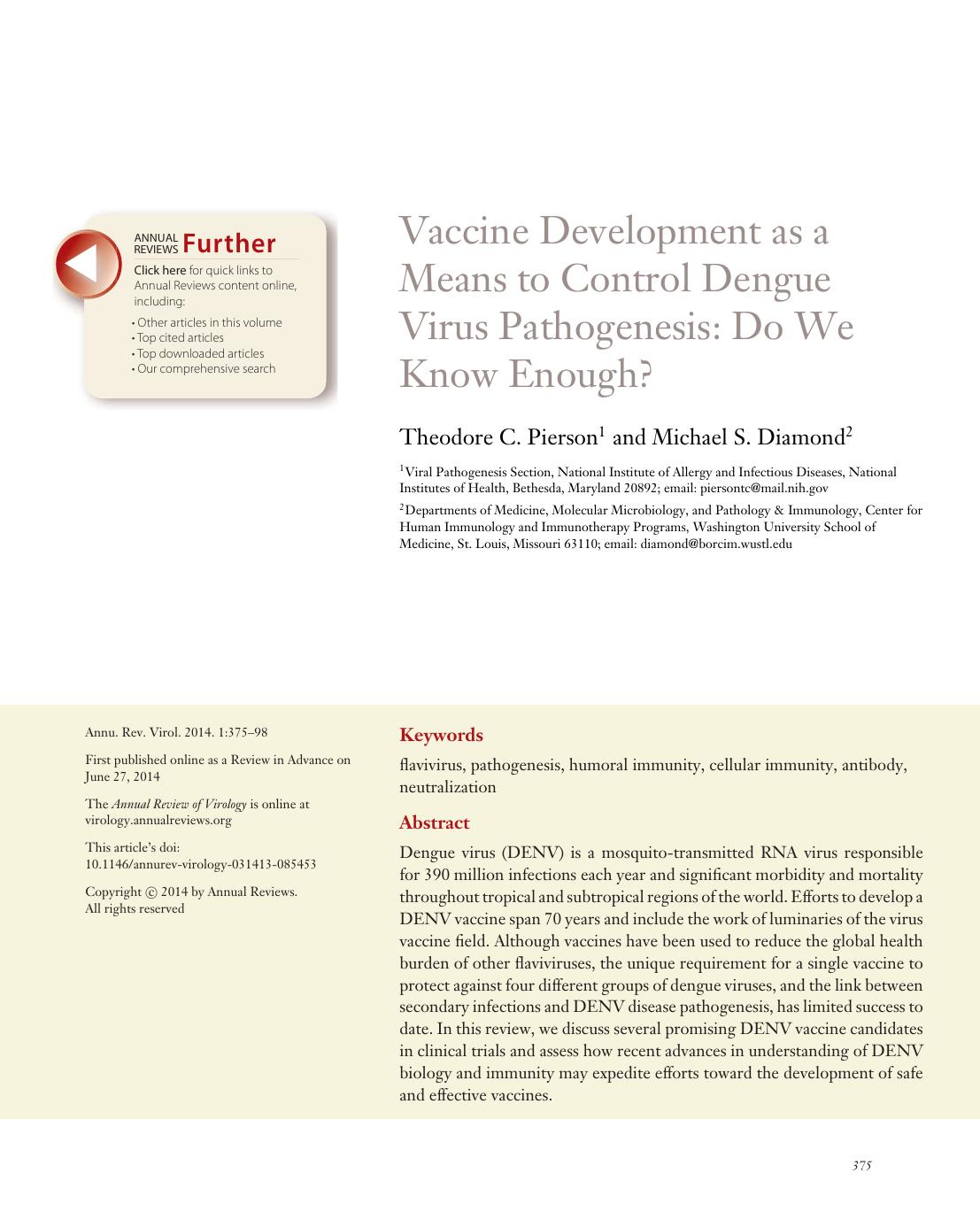 Vaccine Development as a Means to Control Dengue Virus Pathogenesis: Do We Know Enough? by Theodore C. Pierson and Michael S. Diamond