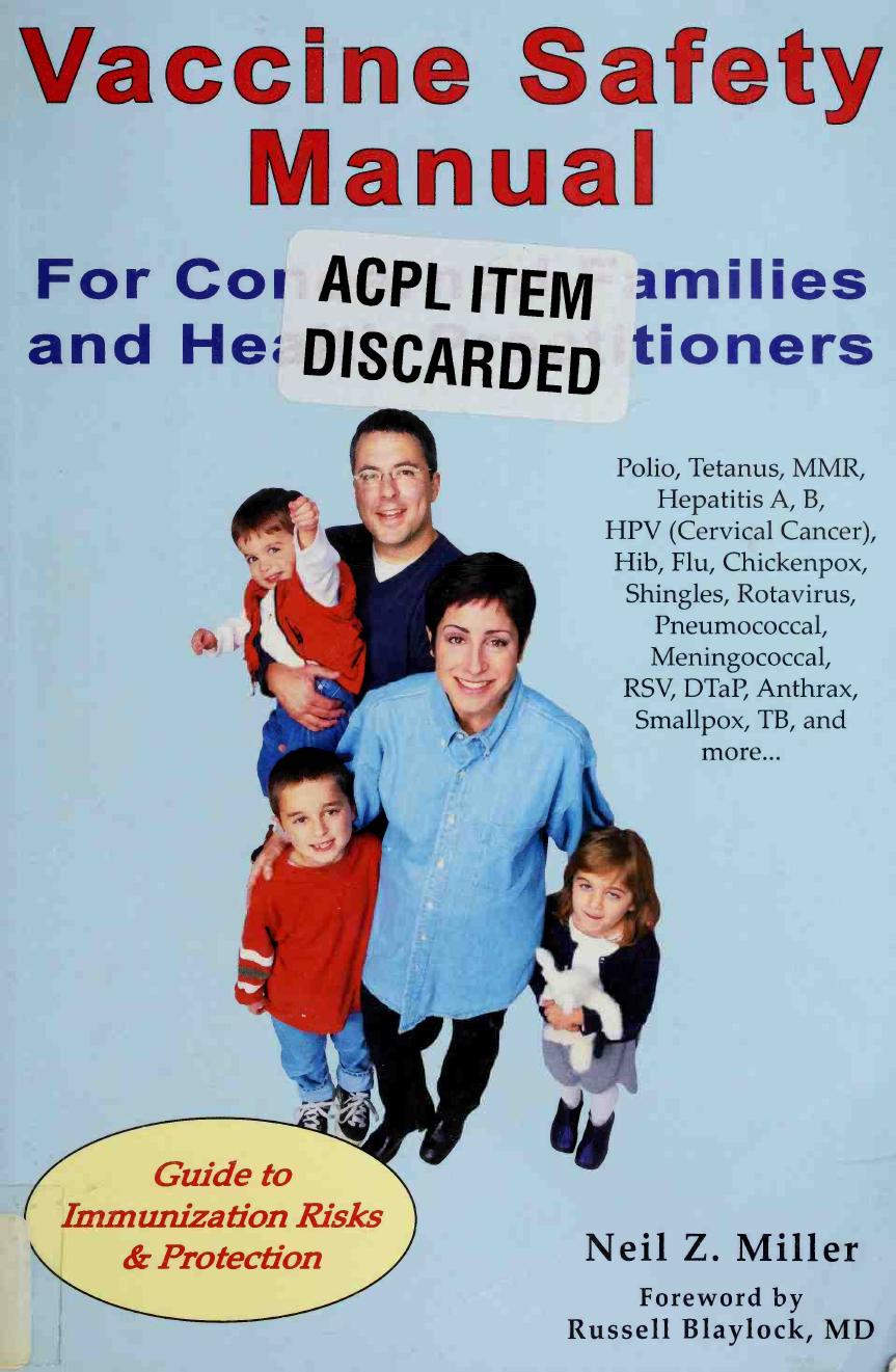 Vaccine Safety Manual For Concerned Families and Health Practitioners by Neil Z. Miller